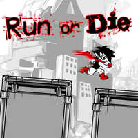 Run Or Die